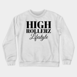 High Rollerz Lifestyle - GTA 6 Crewneck Sweatshirt